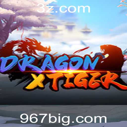Descubra o Mundo de DragonXTiger no Universo 967.com
